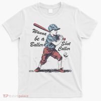 Wanna Be A Baller Shot Caller T-Shirt thumb 0