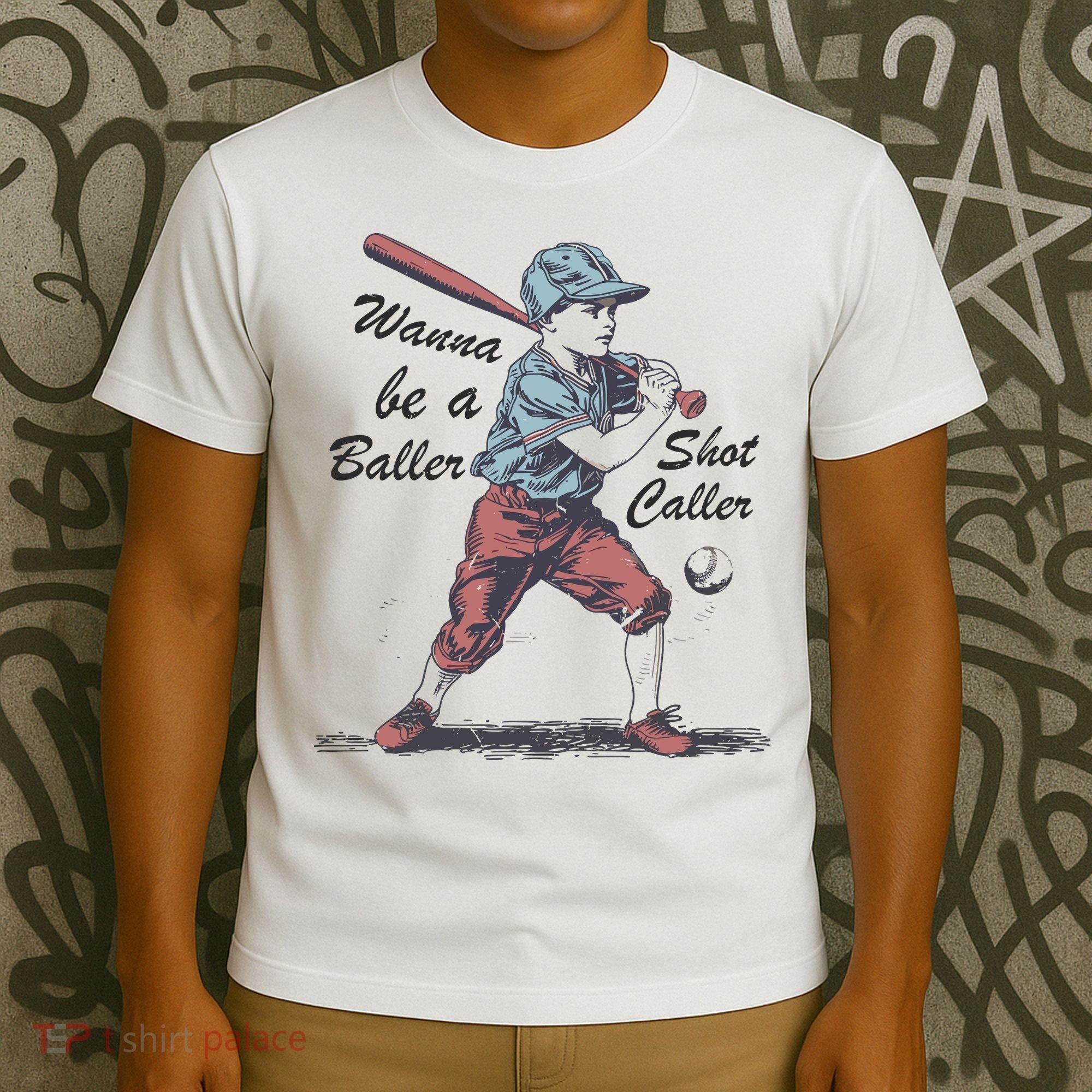 Wanna Be A Baller Shot Caller T-Shirt