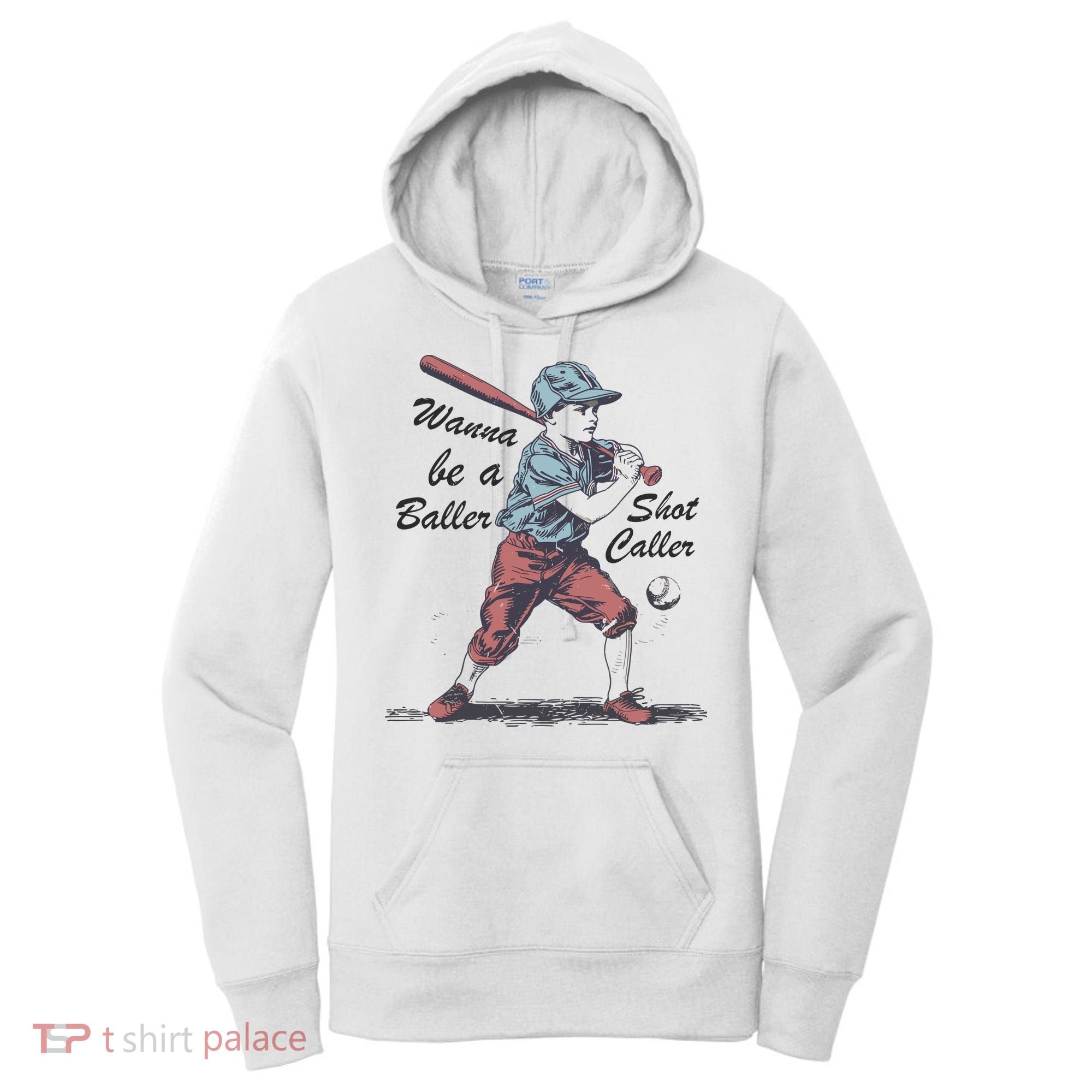 Wanna Be A Baller Shot Caller Women's Hoodie