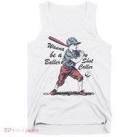 Wanna Be A Baller Shot Caller Tank Top thumb 0