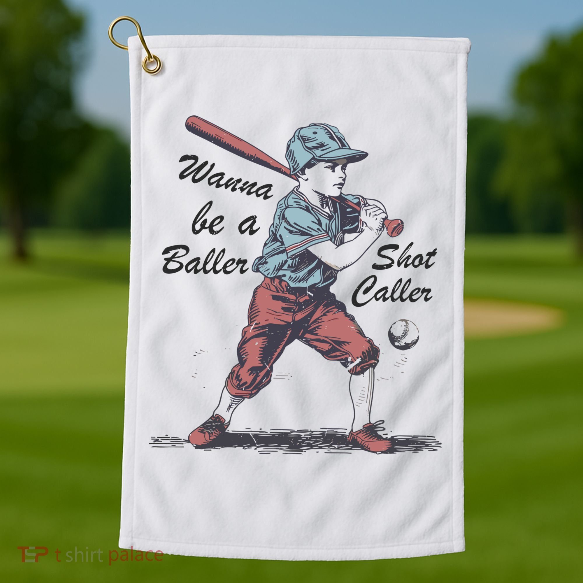 Wanna Be A Baller Shot Caller Golf Towel