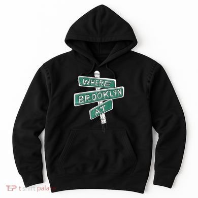 Where Brooklyn At Hoodie