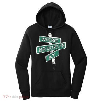 Where Brooklyn At Women's Hoodie