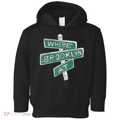 Where Brooklyn At Toddler Hoodie
