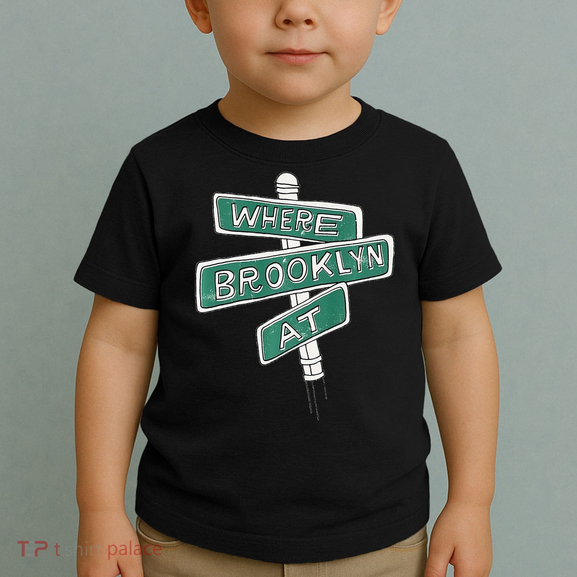 Where Brooklyn At Toddler T-Shirt