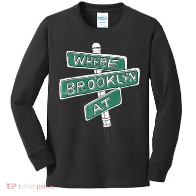 Where Brooklyn At Kids Long Sleeve Shirt