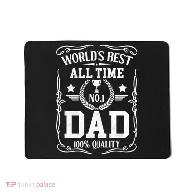 World's Best All Time #1 Dad Mousepad