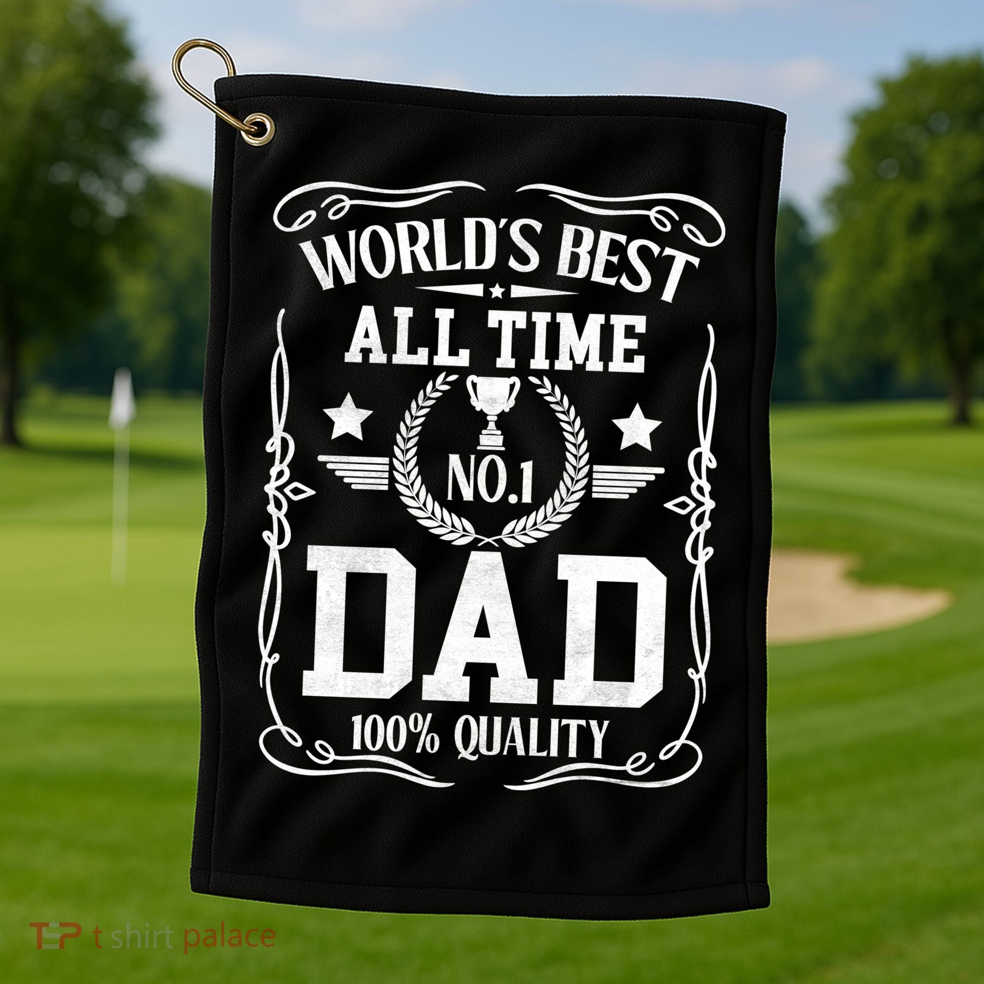 World's Best All Time #1 Dad Golf Towel