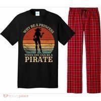 Why Be A Princess When You Can Be A Pirate Funny Pajama Set thumb 0