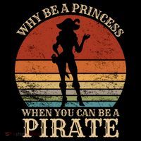 Why Be A Princess When You Can Be A Pirate Funny Women's Hoodie thumb 2