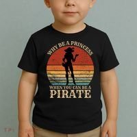Why Be A Princess When You Can Be A Pirate Funny Toddler T-Shirt thumb 2