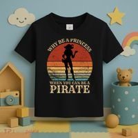 Why Be A Princess When You Can Be A Pirate Funny Toddler T-Shirt thumb 3