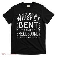 Whiskey Bent And Hellbound Country Music Biker Bourbon Gift T-Shirt thumb 0