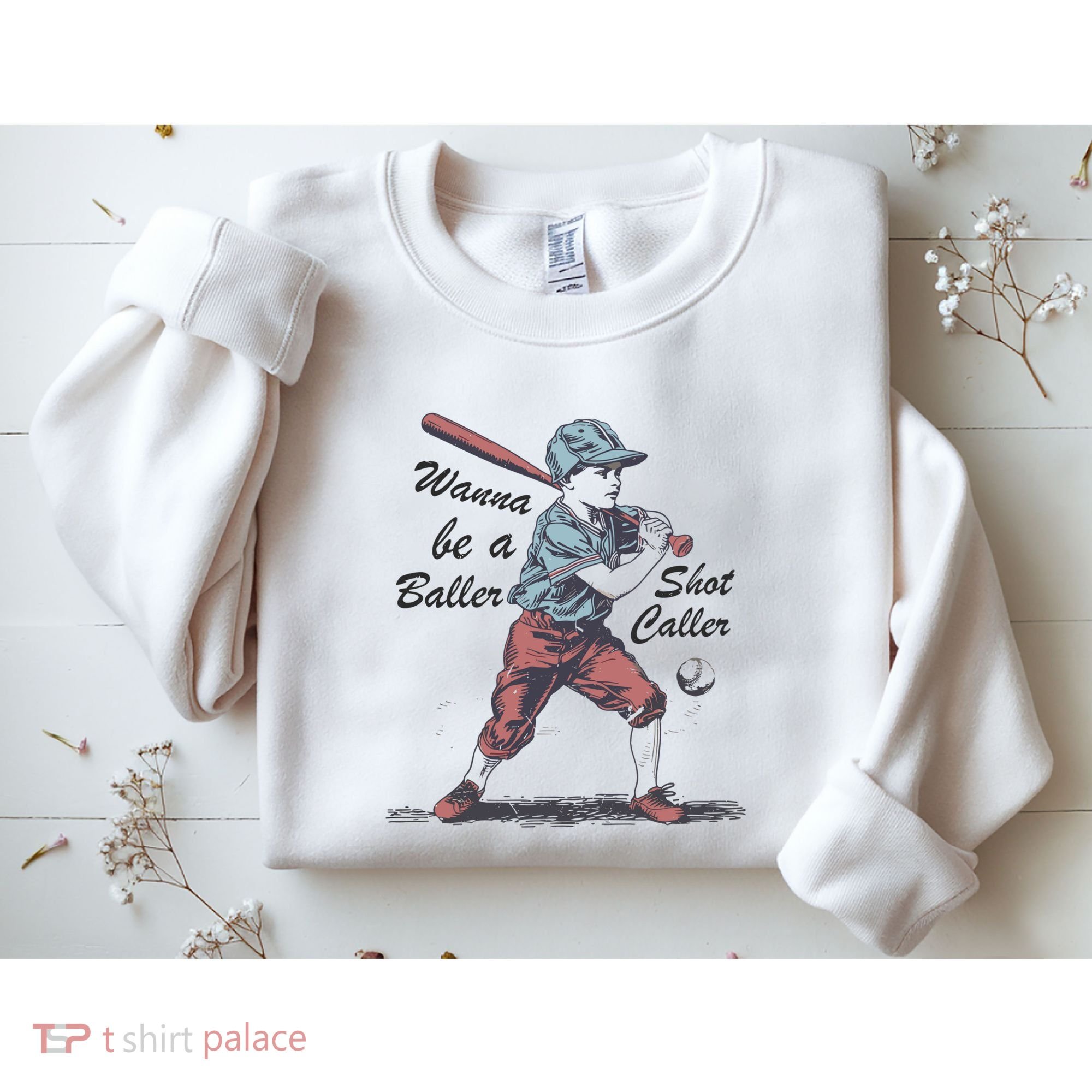 Wanna Be A Baller Shot Caller Sweatshirt