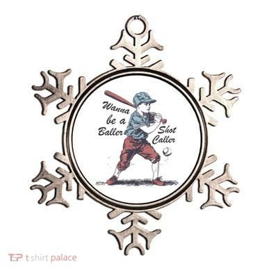 Wanna Be A Baller Shot Caller Ornament