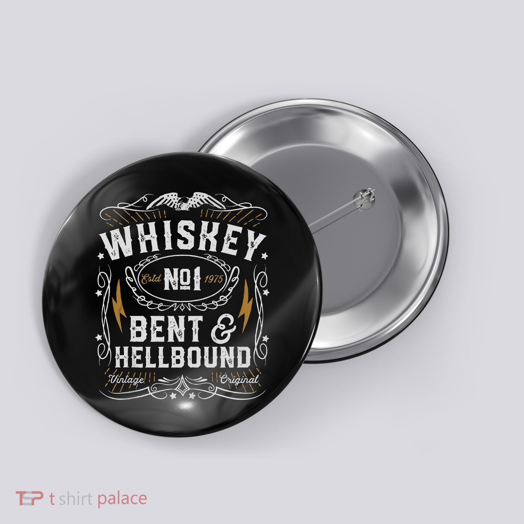 Whiskey Bent And Hellbound Country Music Biker Bourbon Gift Button