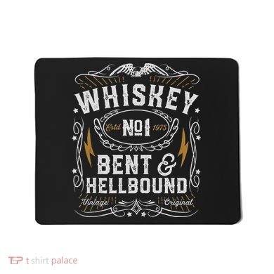 Whiskey Bent And Hellbound Country Music Biker Bourbon Gift Mousepad