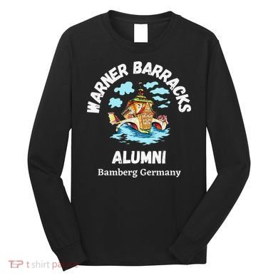 Warner Barracks Alumni Bamberg Germany Long Sleeve Shirt