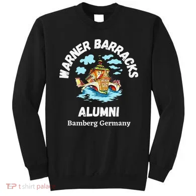 Warner Barracks Alumni Bamberg Germany Sweatshirt