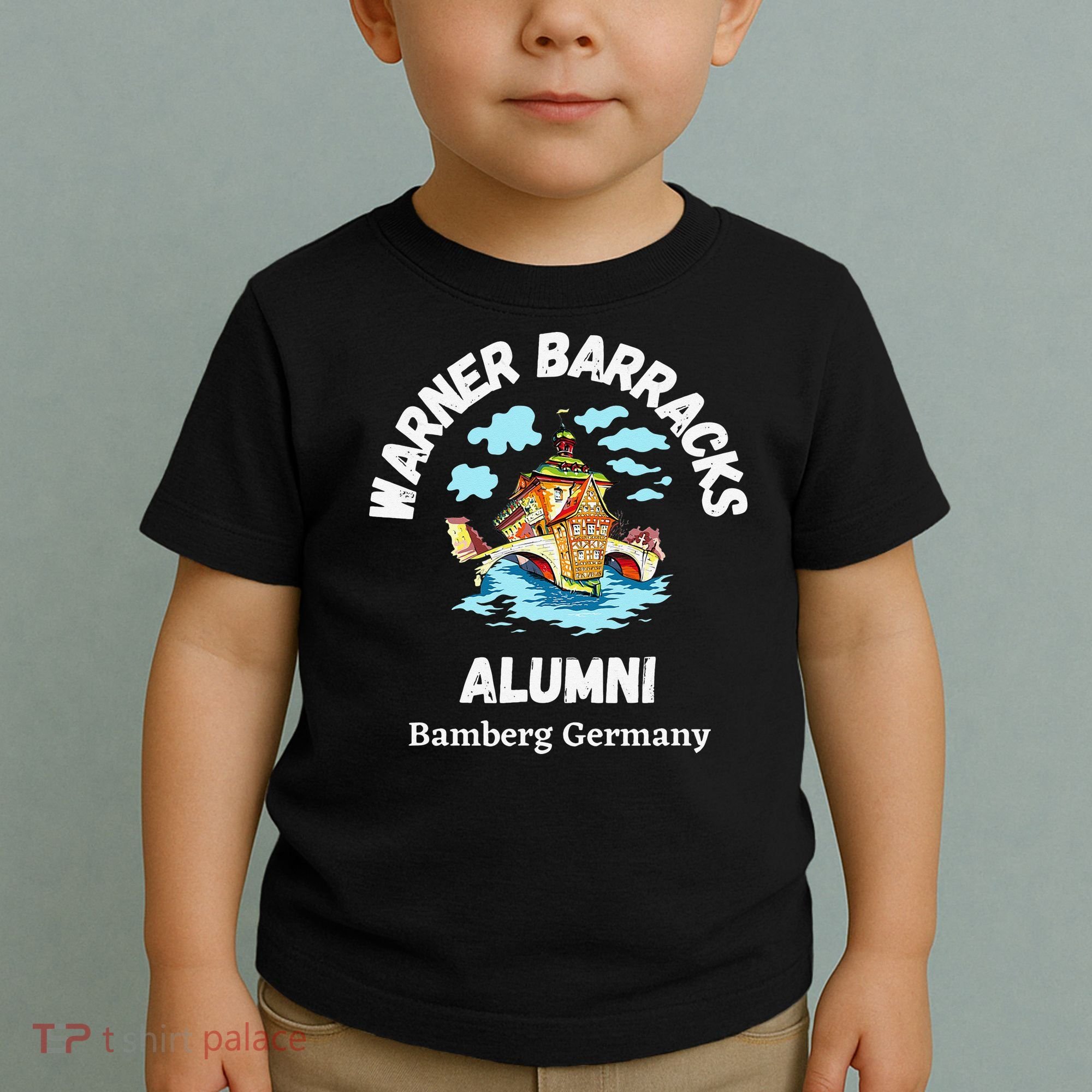 Warner Barracks Alumni Bamberg Germany Toddler T-Shirt