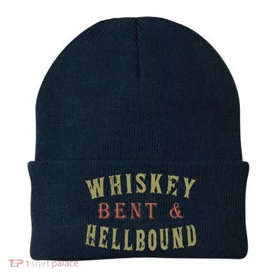Whiskey Bent And Hell Bound Drinking Drunk Party Hellbound Beanie