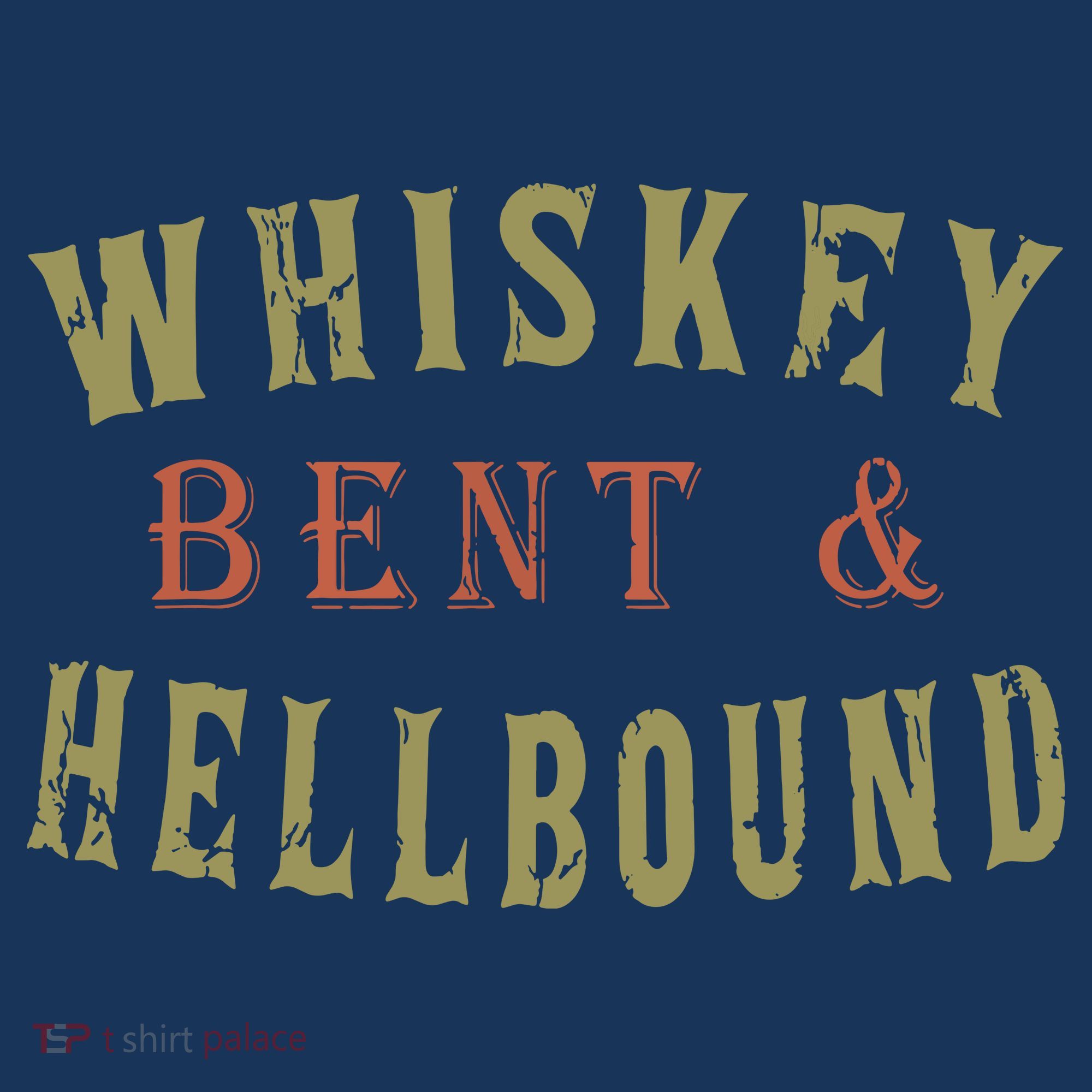 Whiskey Bent And Hell Bound Drinking Drunk Party Hellbound Women's T-Shirt