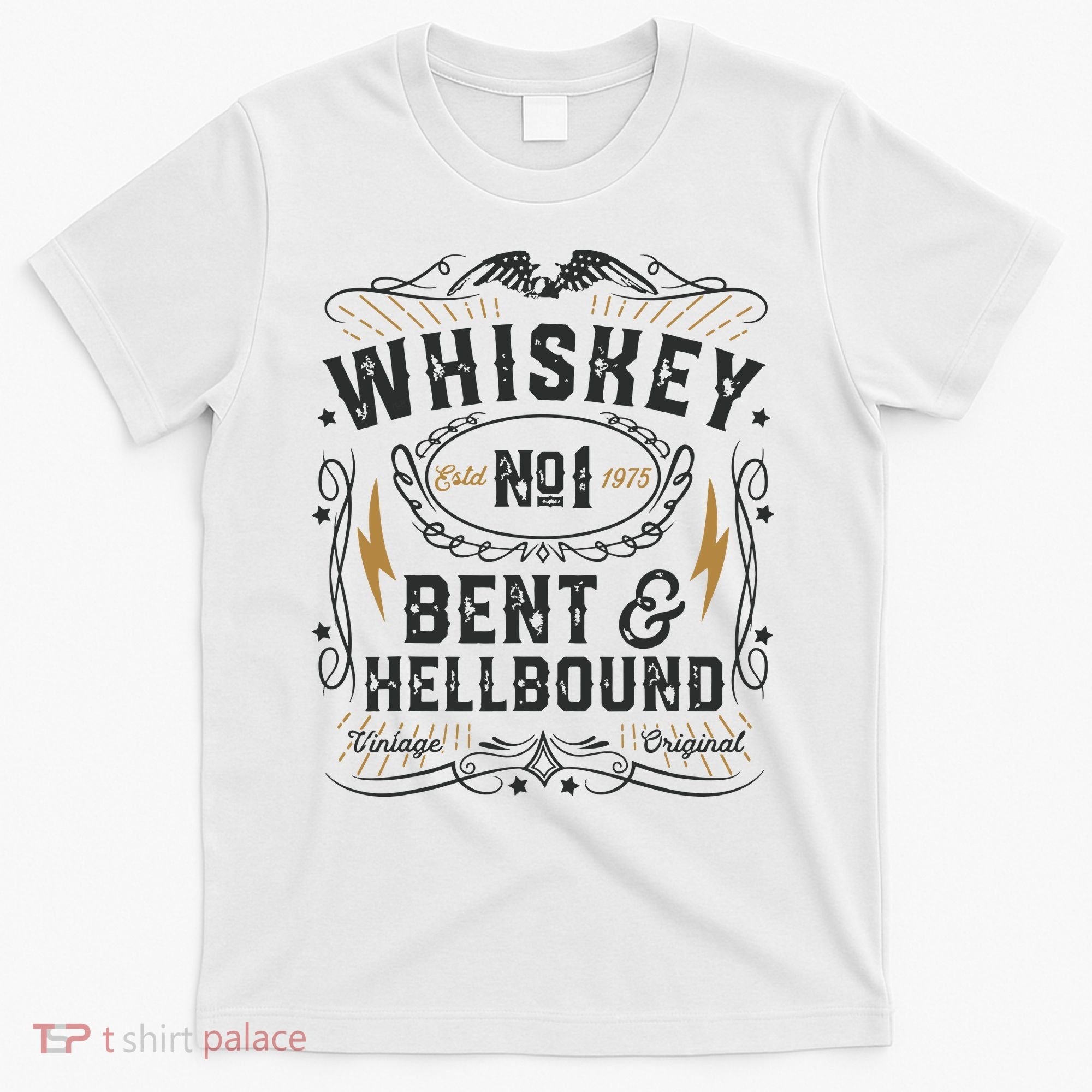 Whiskey Bent And Hellbound Country Music Biker Bourbon Gift T-Shirt
