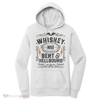 Whiskey Bent And Hellbound Country Music Biker Bourbon Gift Women's Hoodie
