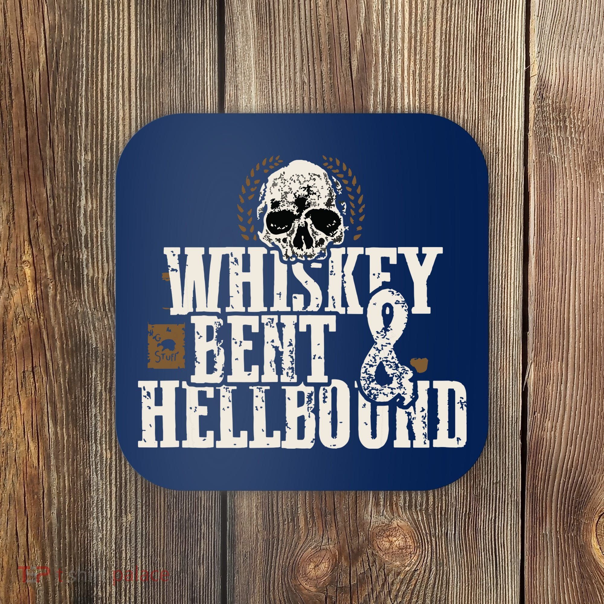 Whiskey Bent And Hellbound Shirts Distressed Biker Style Coaster