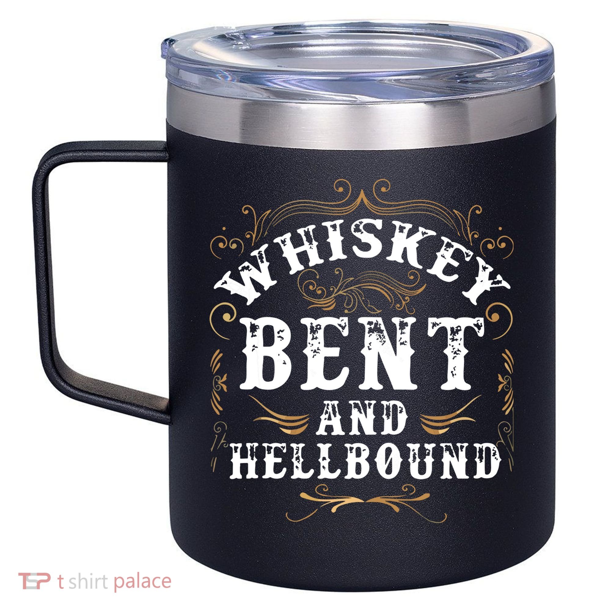 Whiskey Bent And Hellbound Shirts Funny Whiskey Bourbon 12oz Stainless Steel Coffee Mug