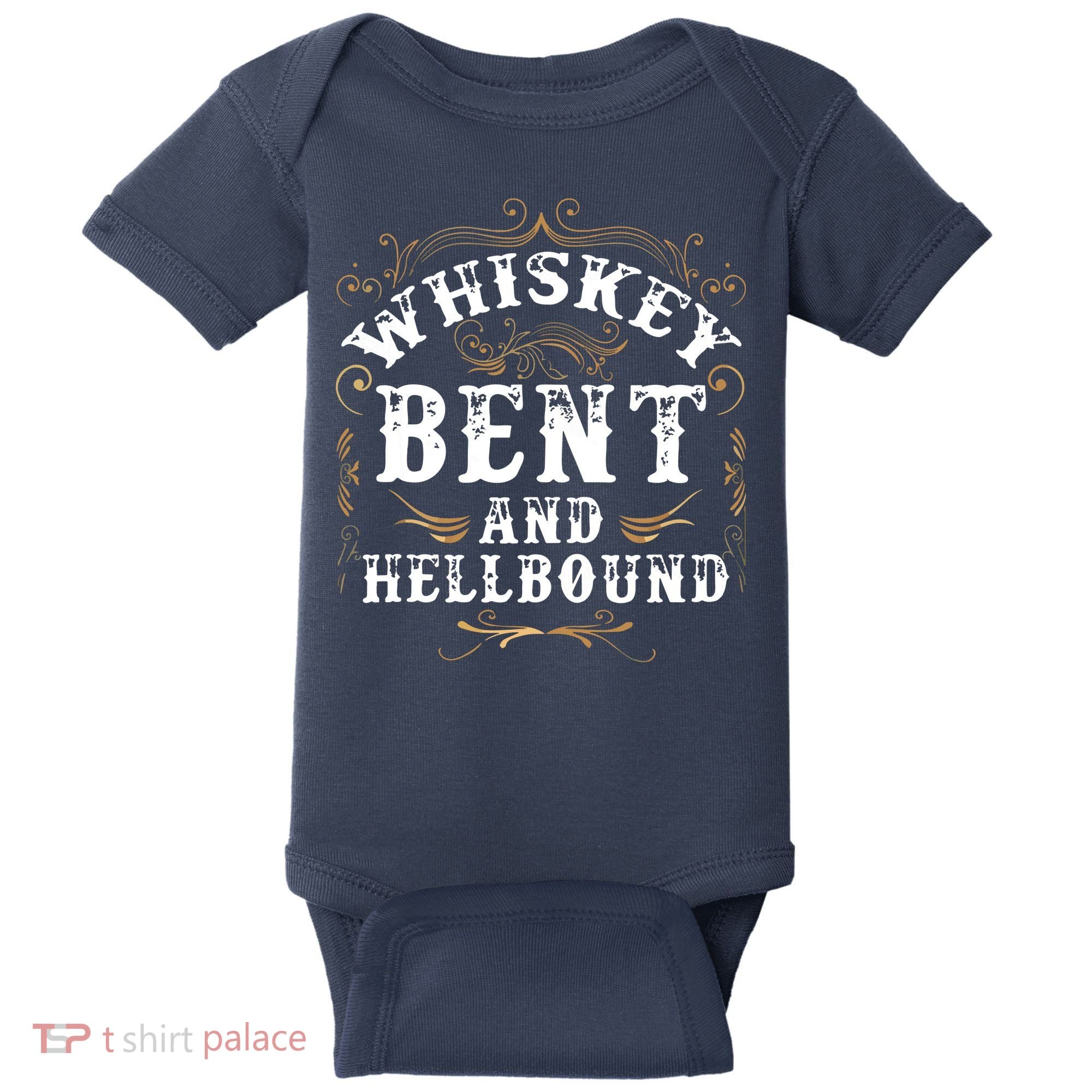 Whiskey Bent And Hellbound Shirts Funny Whiskey Bourbon Baby Bodysuit