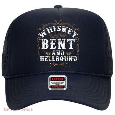 Whiskey Bent And Hellbound Shirts Funny Whiskey Bourbon Hat