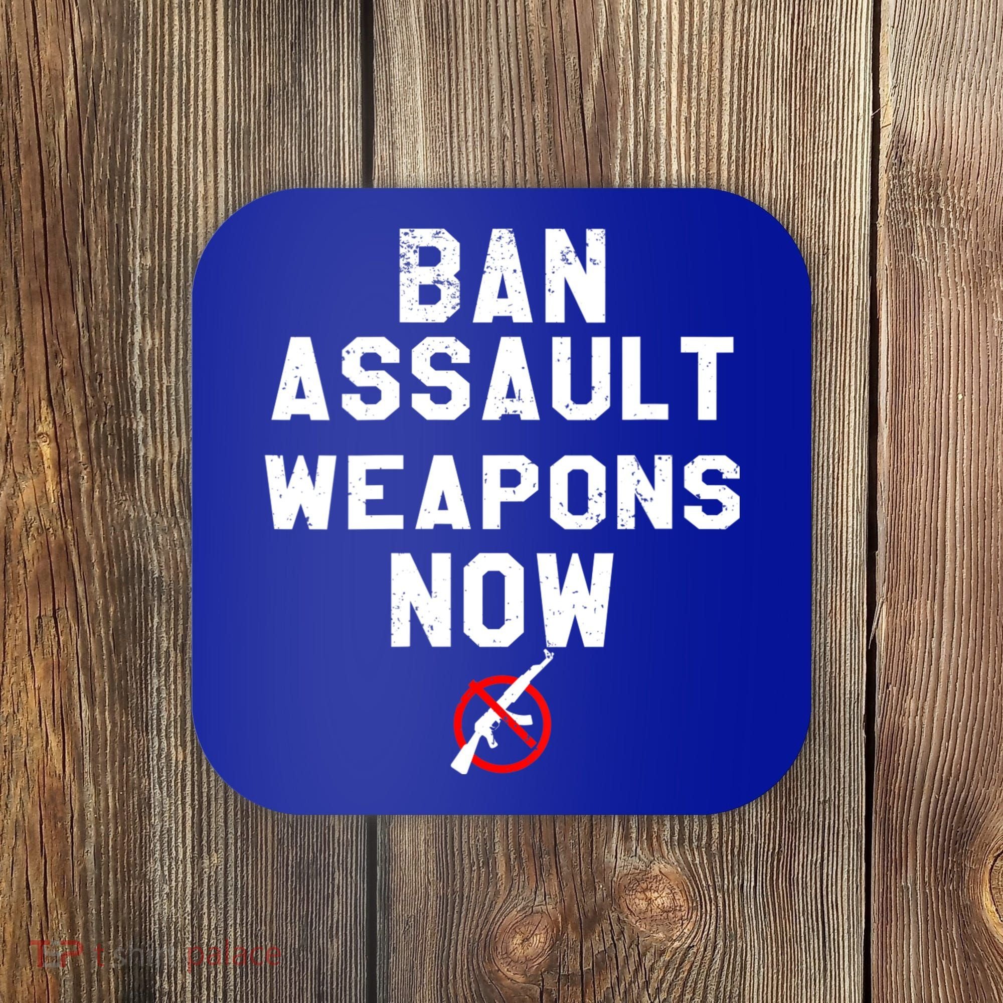 Womens Ban Assault Weapons Now Anti Gun March Coaster