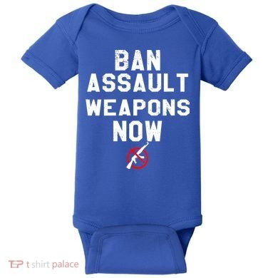 Womens Ban Assault Weapons Now Anti Gun March Baby Bodysuit