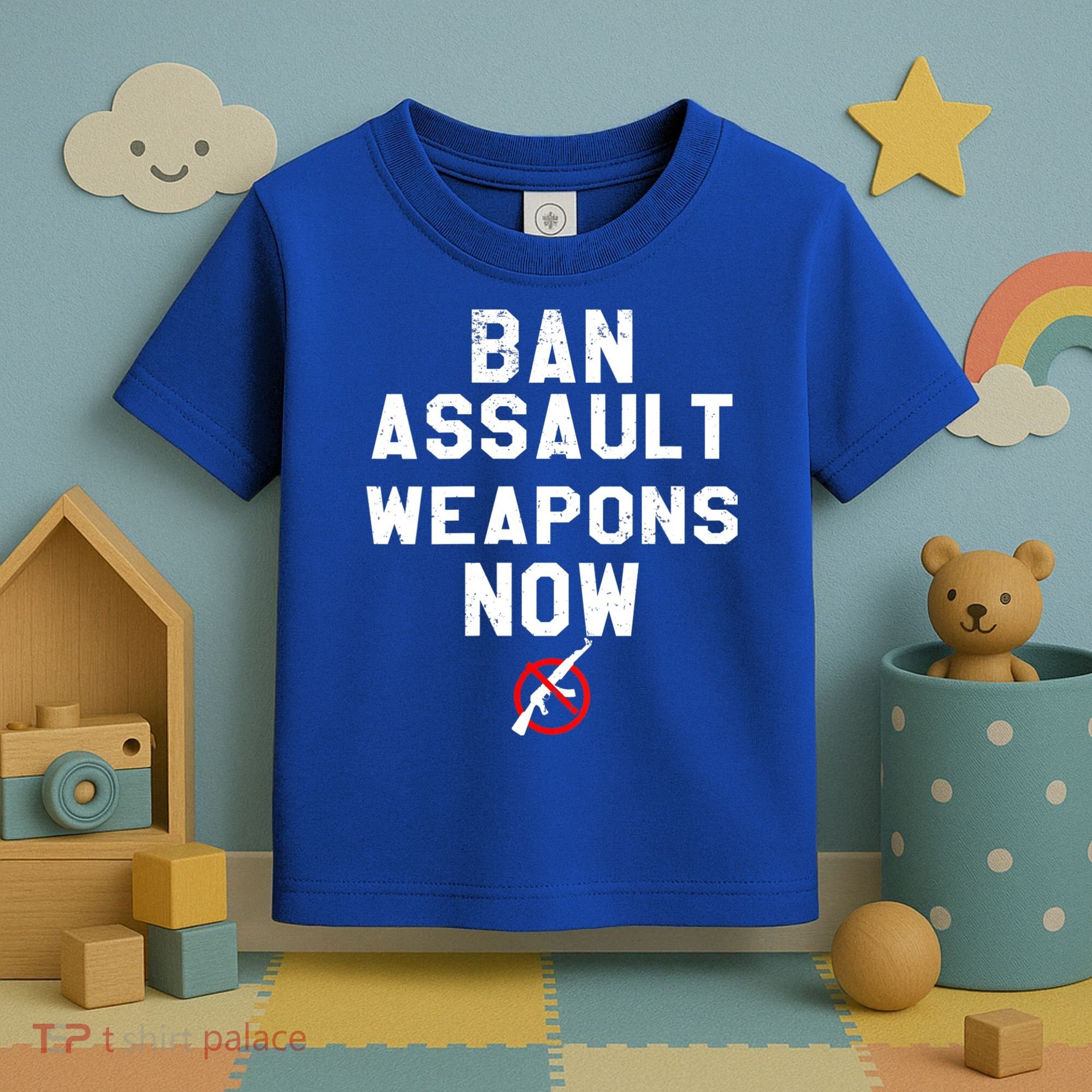 Womens Ban Assault Weapons Now Anti Gun March Toddler T-Shirt