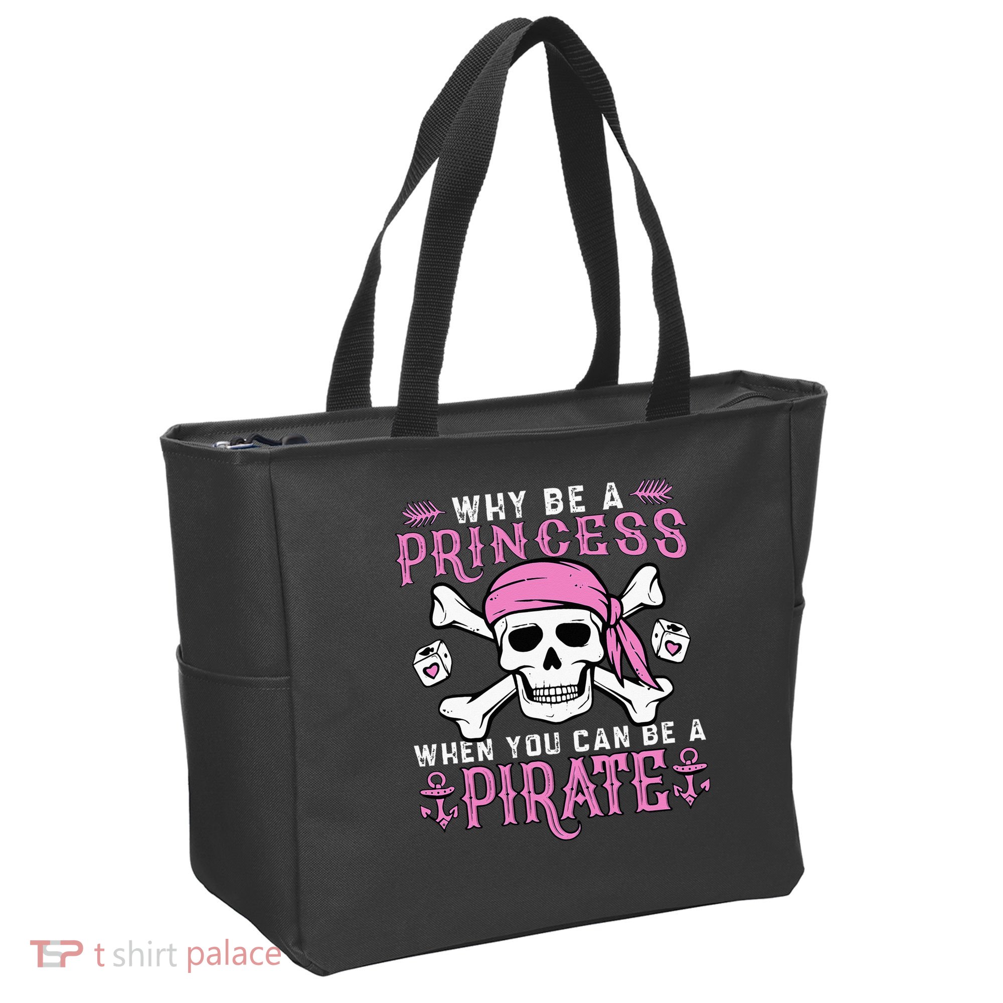 Why Be A Princess When You Can Be A Pirate Halloween Costume Tote Bag