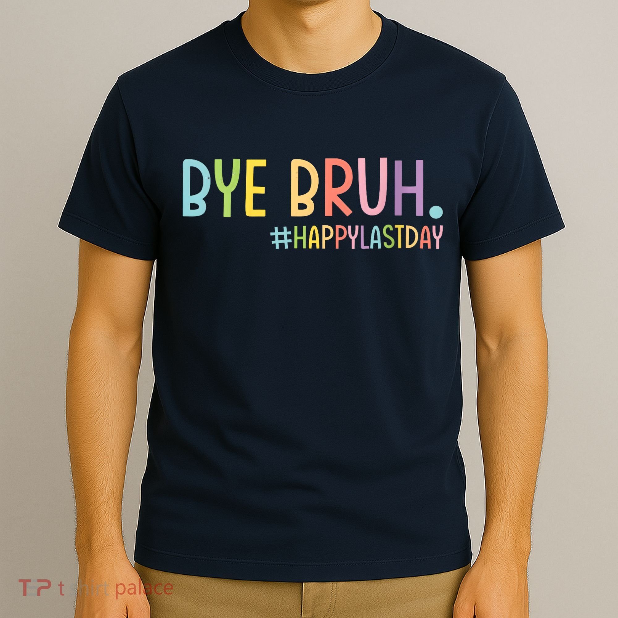 Womens Bye Bruh Teacher Happy Last Day Of School Hello Summer Funny VNeck T-Shirt