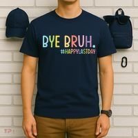 Womens Bye Bruh Teacher Happy Last Day Of School Hello Summer Funny VNeck T-Shirt thumb 6