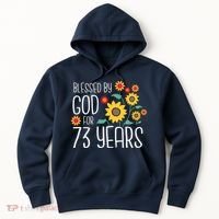 Wo Blessed By God For 73 Years Old Cute Sunflower 73rd Birthday Hoodie thumb 0