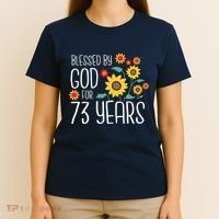 Wo Blessed By God For 73 Years Old Cute Sunflower 73rd Birthday T-Shirt thumb 4