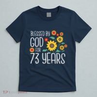 Wo Blessed By God For 73 Years Old Cute Sunflower 73rd Birthday T-Shirt thumb 5