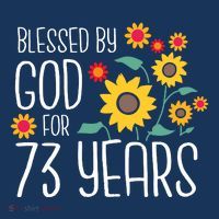 Wo Blessed By God For 73 Years Old Cute Sunflower 73rd Birthday Polo thumb 2