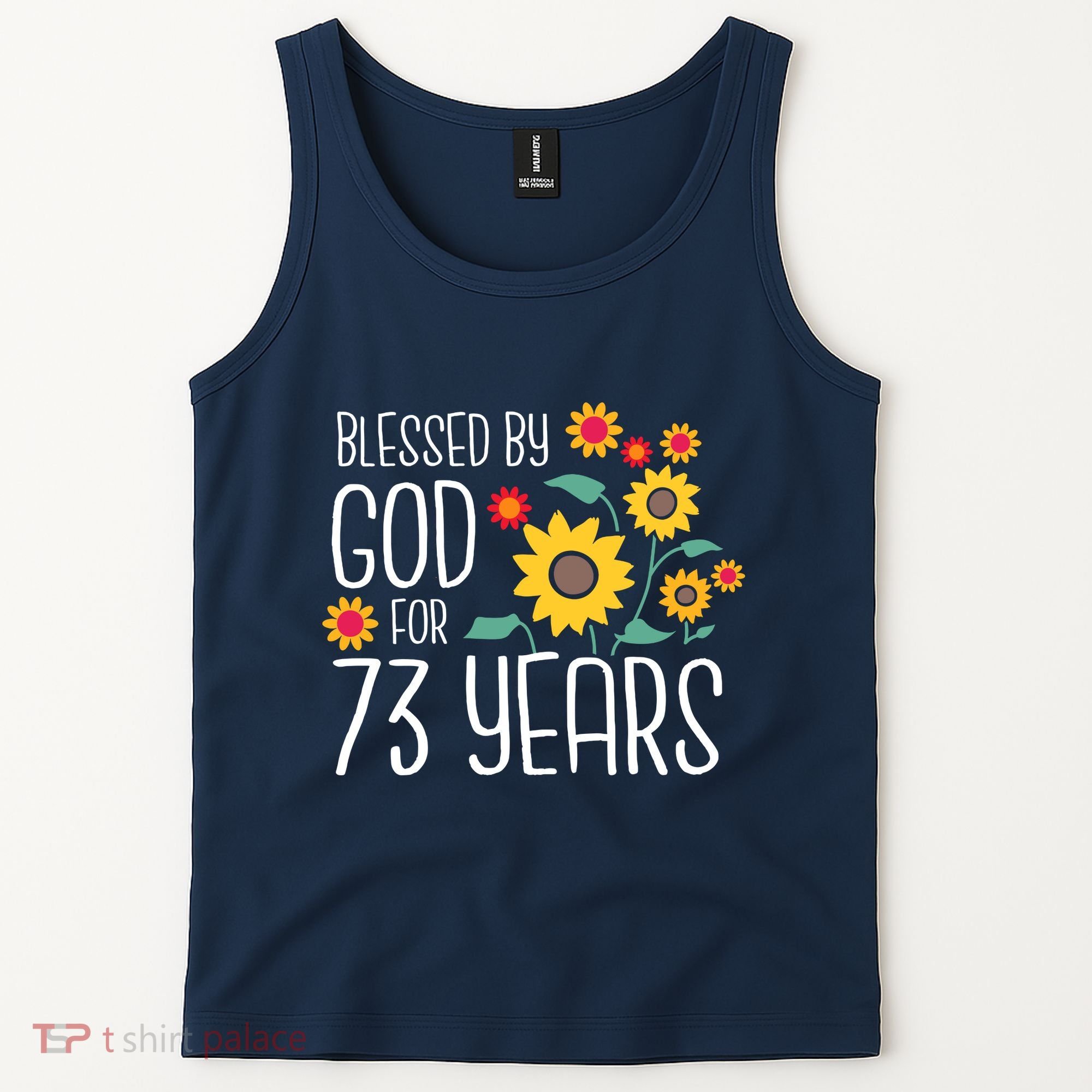 Wo Blessed By God For 73 Years Old Cute Sunflower 73rd Birthday Tank Top