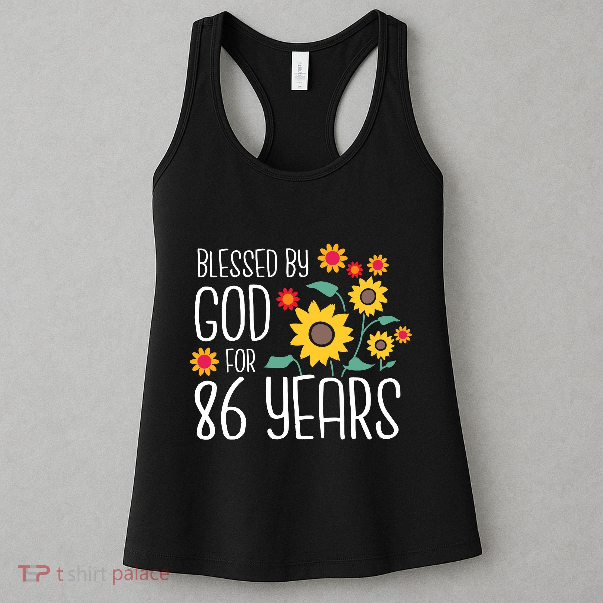 Wo Blessed By God For 86 Years Old Cute Sunflower 86th Birthday Women's Tank Top