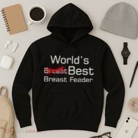 Worlds Best Breast Feeder Hoodie thumb 3