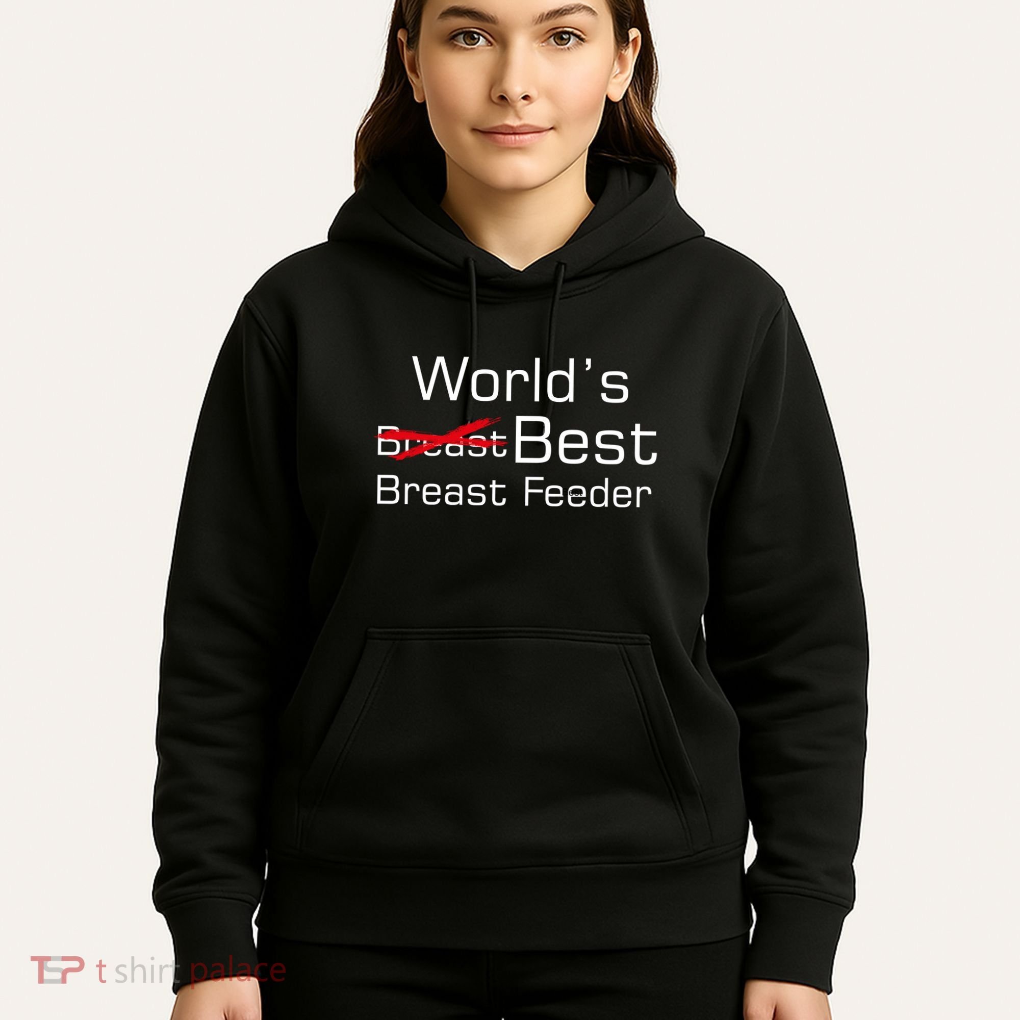 Worlds Best Breast Feeder Hoodie