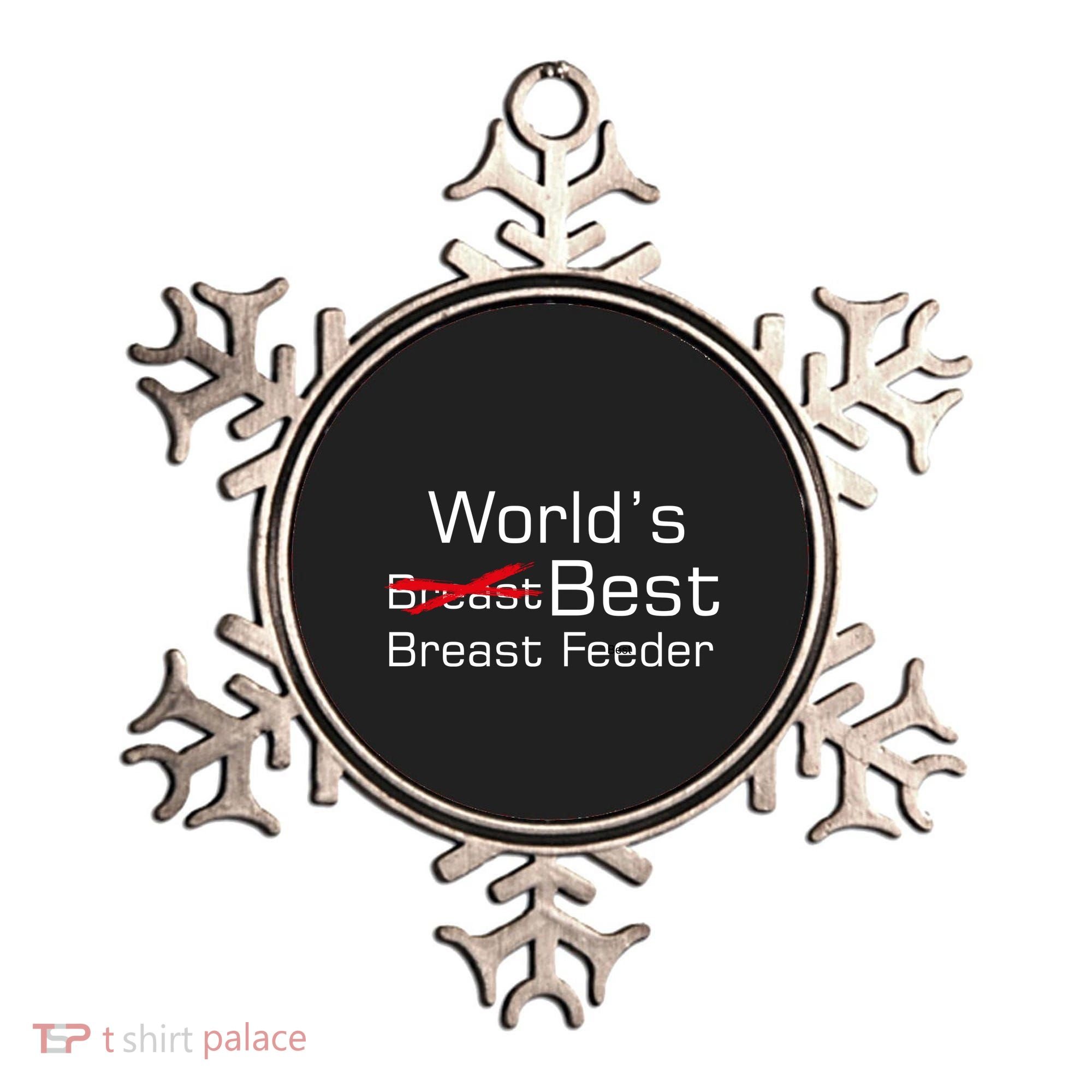 Worlds Best Breast Feeder Ornament