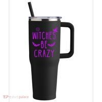 Witches Be Crazy Halloween For Crazy Psycho Witches 40oz Vacuum Insulated Stainless Steel Travel Tumbler thumb 0