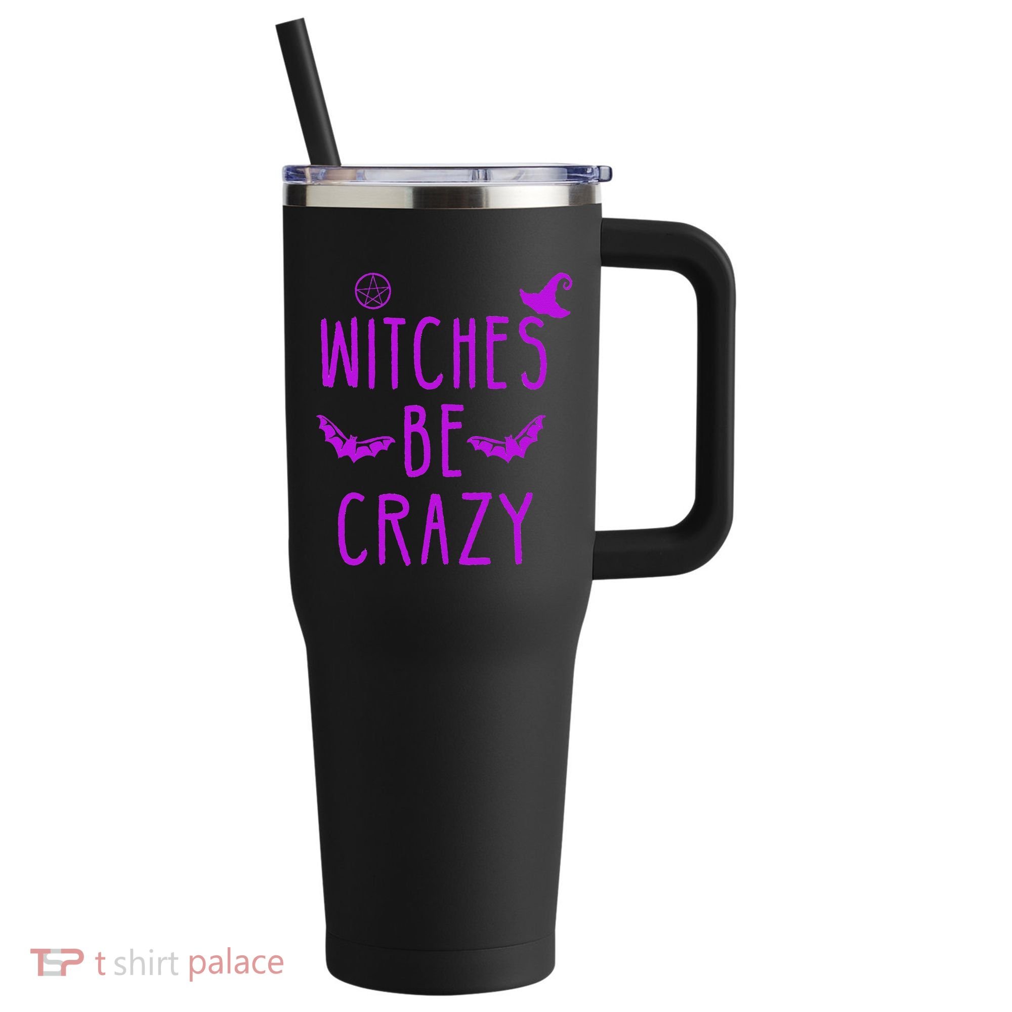 Witches Be Crazy Halloween For Crazy Psycho Witches 40oz Vacuum Insulated Stainless Steel Travel Tumbler