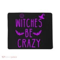 Witches Be Crazy Halloween For Crazy Psycho Witches Mousepad thumb 0